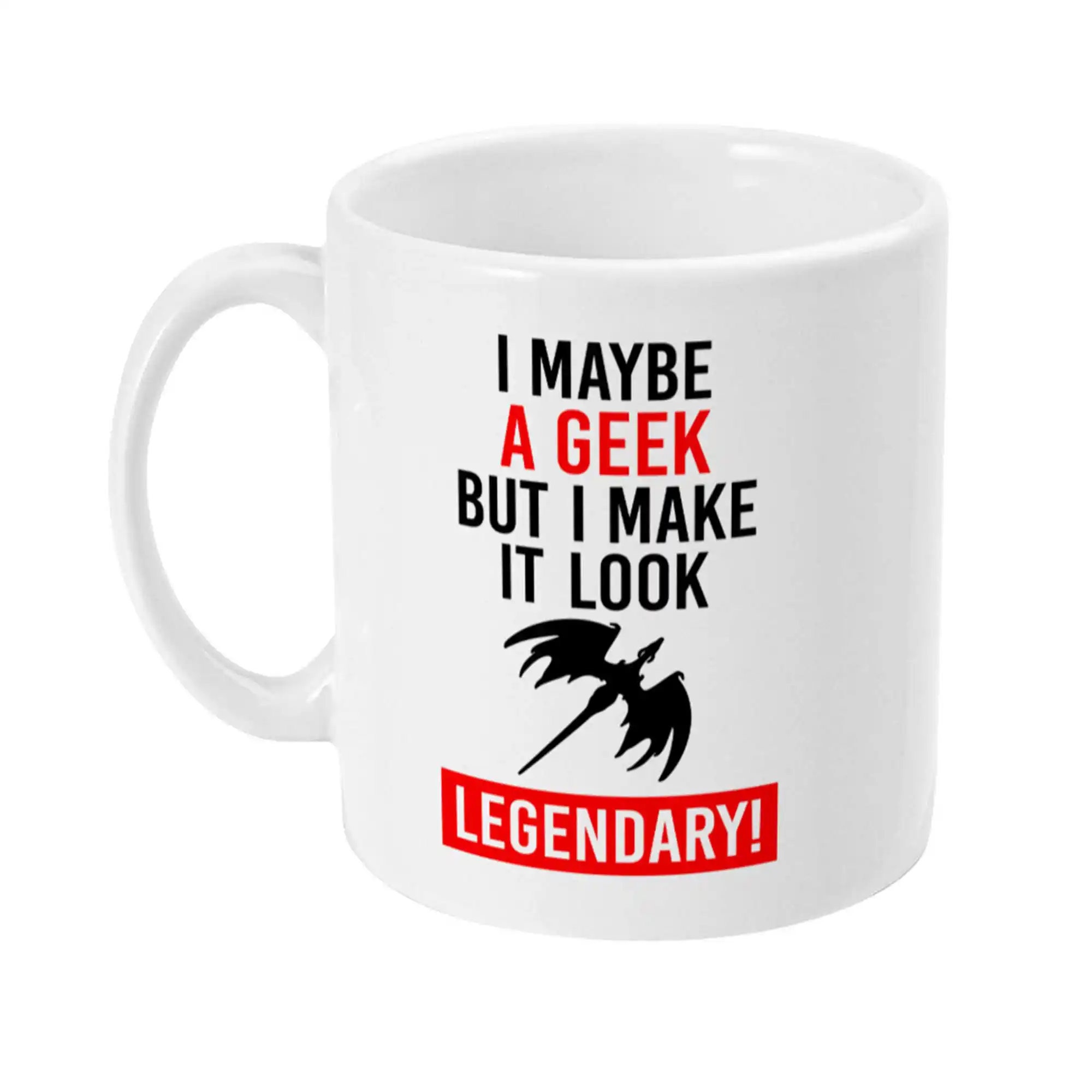 Geek Mug; I Maybe a Geek; view 5