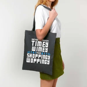 Never Enough Timey Wimey: Dr Who Tote - view 5